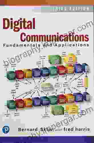 Digital Communications: Fundamentals and Applications (Communications Engineering Emerging Technology from Ted Rappaport)