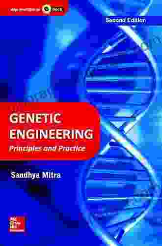 Genetic Engineering: Principles And Practice