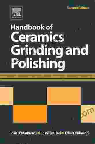 Handbook Of Ceramics Grinding And Polishing