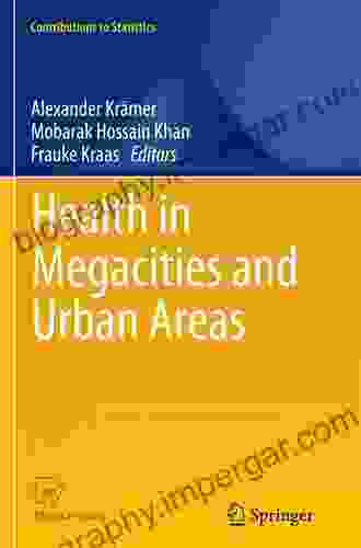 Health in Megacities and Urban Areas (Contributions to Statistics)