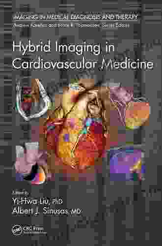 Hybrid Imaging in Cardiovascular Medicine (Imaging in Medical Diagnosis and Therapy)