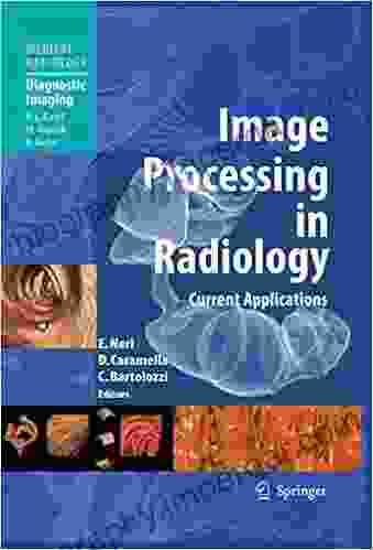 Image Processing in Radiology: Current Applications (Medical Radiology)