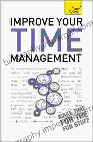 Improve Your Time Management: Teach Yourself