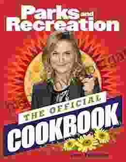 Parks And Recreation: The Official Cookbook