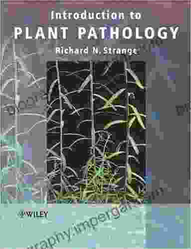 Introduction To Plant Pathology Richard N Strange