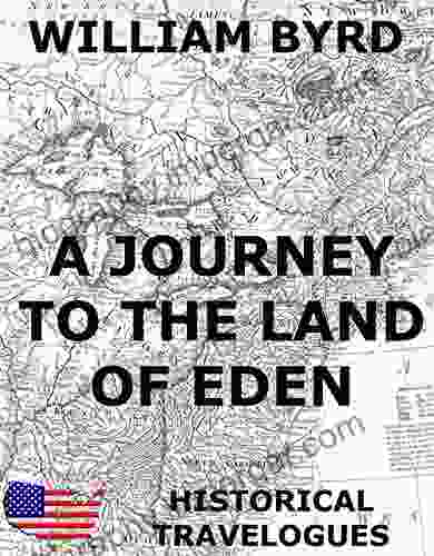 A Journey To The Land Of Eden