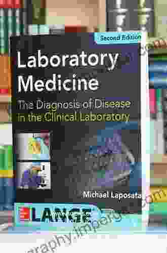 Laboratory Medicine Diagnosis Of Disease In Clinical Laboratory 2/E (Lange)