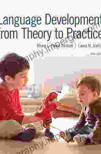 Language Development From Theory To Practice (2 Downloads)