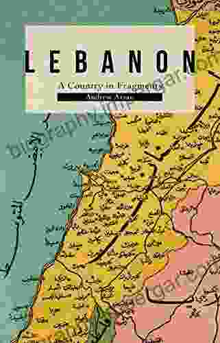 Lebanon: A Country In Fragments