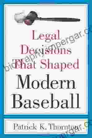 Legal Decisions That Shaped Modern Baseball