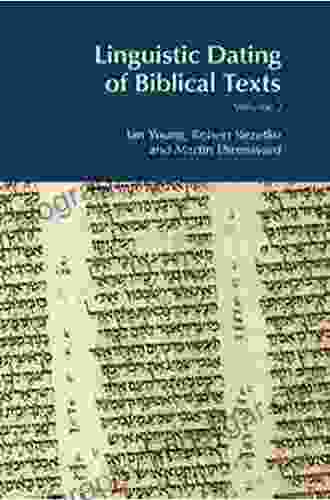 Linguistic Dating Of Biblical Texts: Vol 1 (BibleWorld)