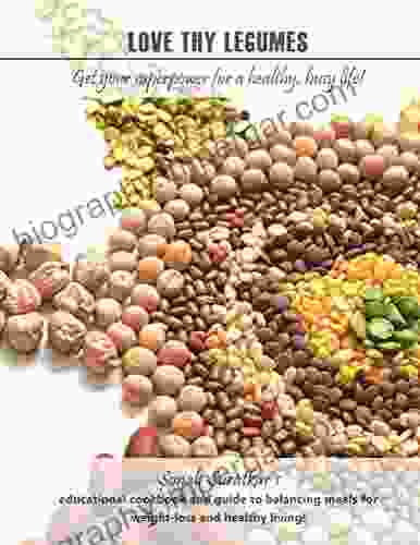 Love Thy Legumes Sonali Suratkar