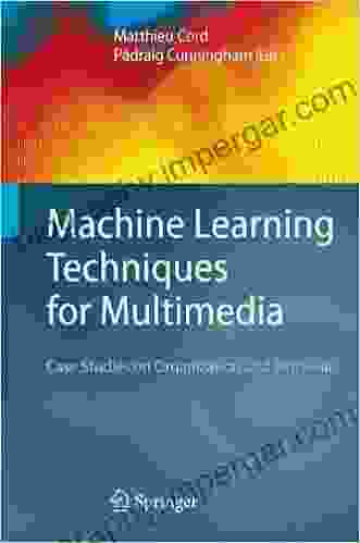 Machine Learning Techniques For Multimedia: Case Studies On Organization And Retrieval (Cognitive Technologies)