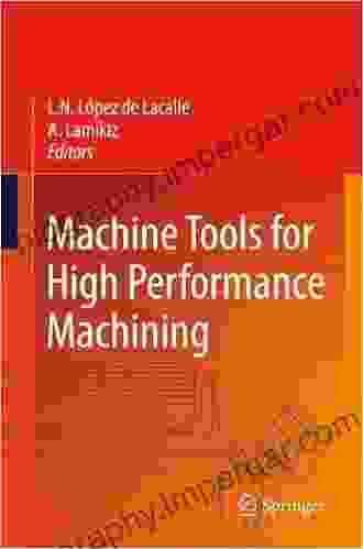 Machine Tools for High Performance Machining