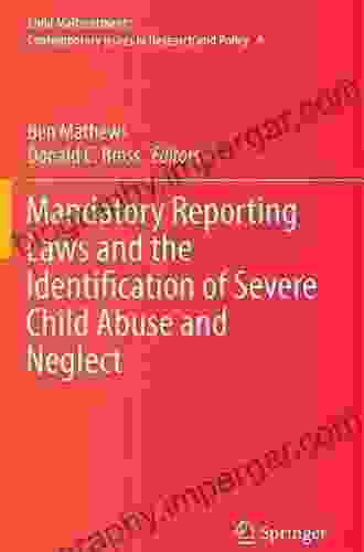 Mandatory Reporting Laws And The Identification Of Severe Child Abuse And Neglect (Child Maltreatment 4)