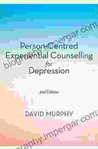 Person Centred Experiential Counselling for Depression: A manual for training and practice