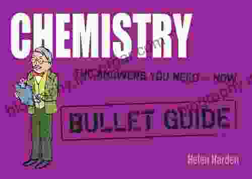 Chemistry: Bullet Guides Helen Harden