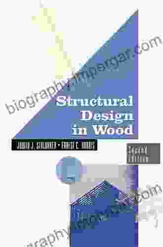 Structural Design In Wood (VNR Structural Engineering Series)