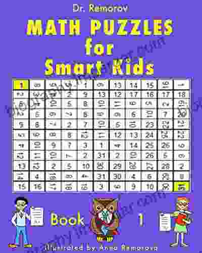 Math Puzzles For Smart Kids 1: Math Challenging Game Encrypted Messages Logic And Brain Teasers For Grade 1 4 (Crazy Mazes For All Ages 12)