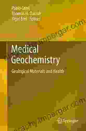 Medical Geochemistry: Geological Materials And Health