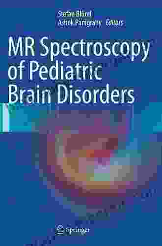 MR Spectroscopy Of Pediatric Brain Disorders