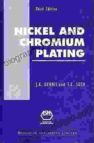 Nickel And Chromium Plating (Woodhead Publishing In Metals And Surface Engineering)