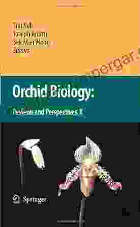 Orchid Biology: Reviews and Perspectives X