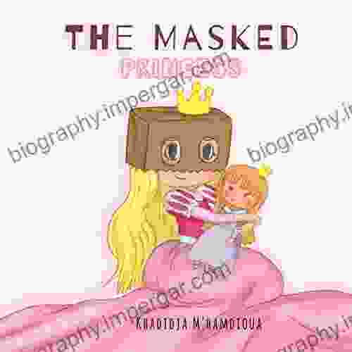 The Masked Princess : A Story About Stage Fright: Children S Picture About Overcoming Anxiety For Kids Age 8 10 (Dealing With Feelings Emotions)