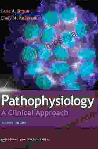 Pathophysiology: A Clinical Approach