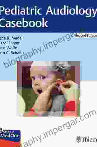 Pediatric Audiology Casebook