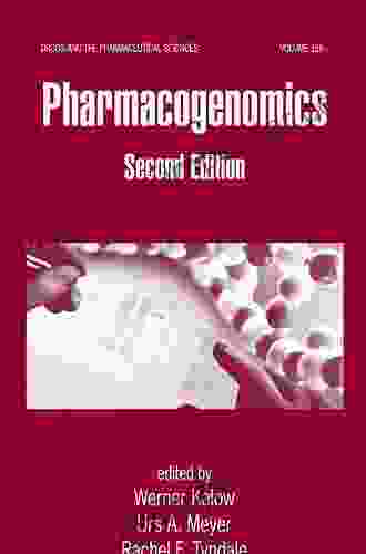 Pharmacogenomics (Drugs And The Pharmaceutical Sciences 156)