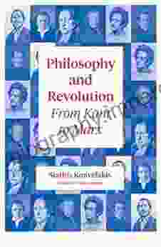 Philosophy And Revolution: From Kant To Marx