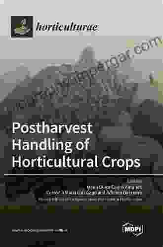 Postharvest Handling Of Horticultural Crops