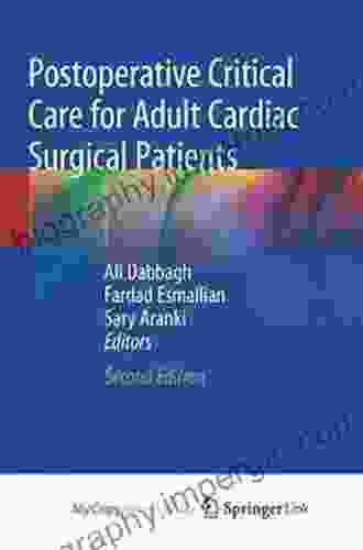 Postoperative Critical Care For Adult Cardiac Surgical Patients