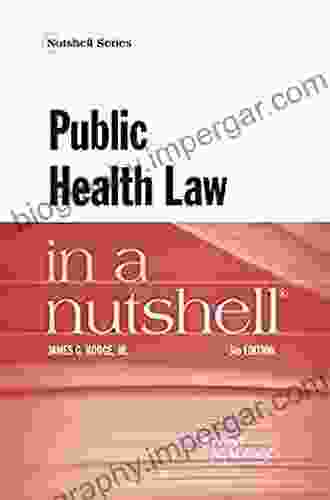 Public Health Law In A Nutshell (Nutshells)