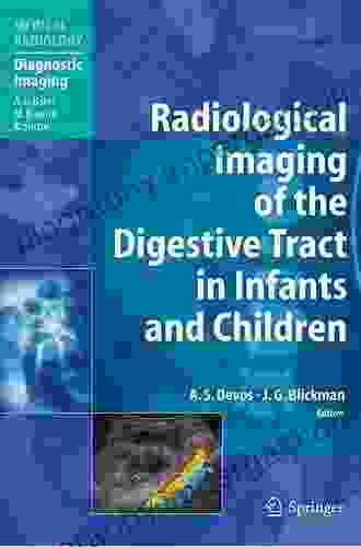 Radiological Imaging Of The Digestive Tract In Infants And Children (Medical Radiology)