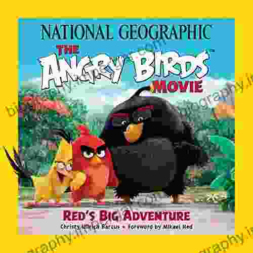 National Geographic The Angry Birds Movie: Red S Big Adventure