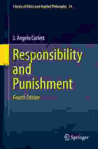 Responsibility And Punishment (Library Of Ethics And Applied Philosophy 34)