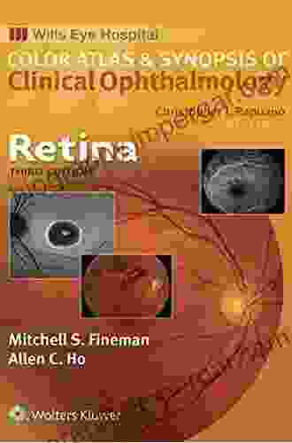 Retina (Color Atlas And Synopsis Of Clinical Ophthalmology)