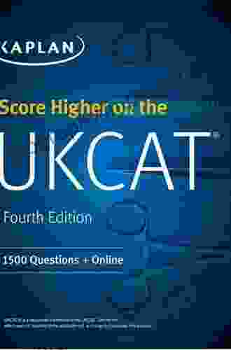 Score Higher on the UKCAT: The expert guide from Kaplan with over 1000 questions and a mock online test (Success in Medicine)