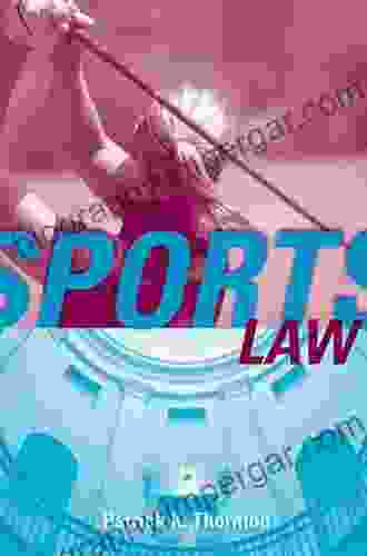 Sports Law Patrick K Thornton