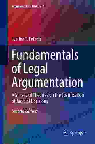 Fundamentals Of Legal Argumentation: A Survey Of Theories On The Justification Of Judicial Decisions (Argumentation Library 1)