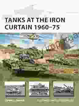 Tanks At The Iron Curtain 1960 75 (New Vanguard)