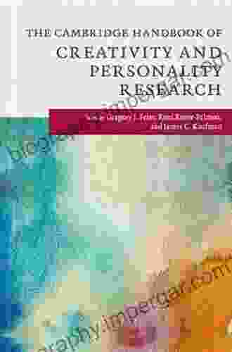 The Cambridge Handbook Of Creativity And Personality Research (Cambridge Handbooks In Psychology)