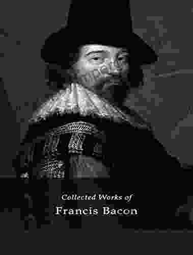 The Complete Works Of Francis Bacon