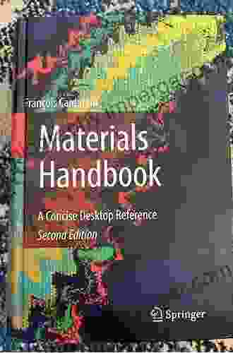 Materials Handbook: A Concise Desktop Reference