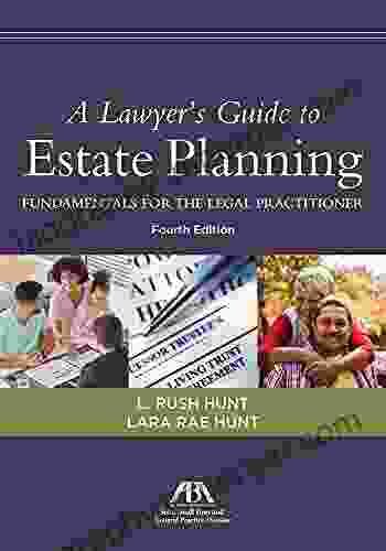 A Lawyer S Guide To Estate Planning Fundamentals For The Legal Practitioner