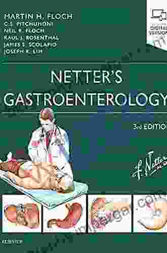 Netter s Gastroenterology E (Netter Clinical Science)