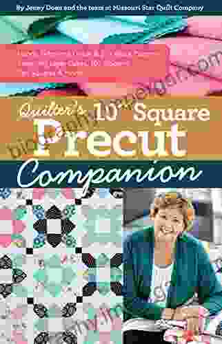 Quilter S 10 Square Precut Companion: Handy Reference Guide 20+ Block Patterns