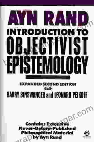 Introduction To Objectivist Epistemology: Expanded Second Edition